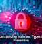 Understanding Malware: Types and Prevention
